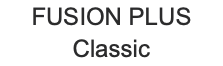 FUSION PLUS Classic
